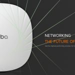 The future of Wi-Fi is here - Aruba